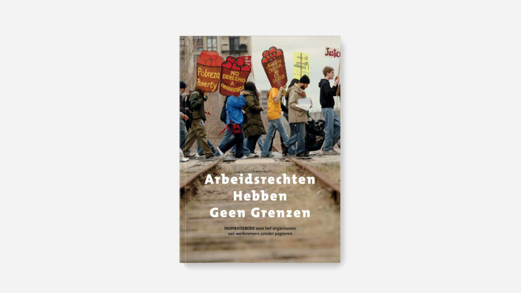 FAIRWORK Belgium - Publication - Arbeidsrechten hebben geen grenzen Inpsiratieboek